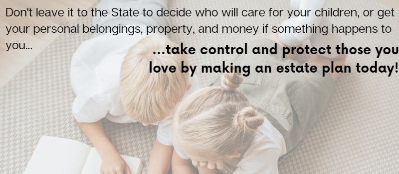 estate planning protects your children