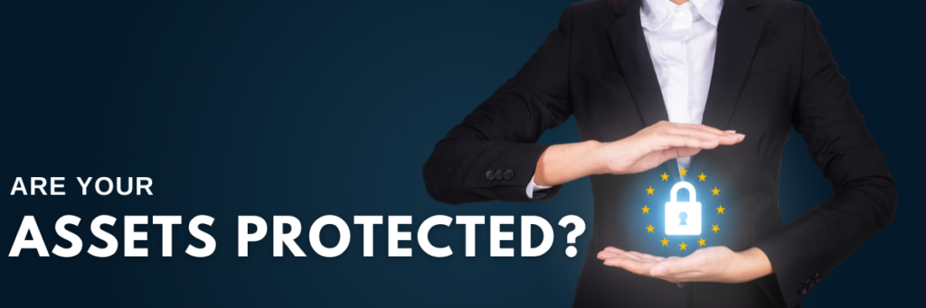 Are your assets protected?