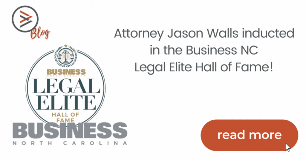 Jason Walls Inducted in Business NC Legal Elite Hall of Fame